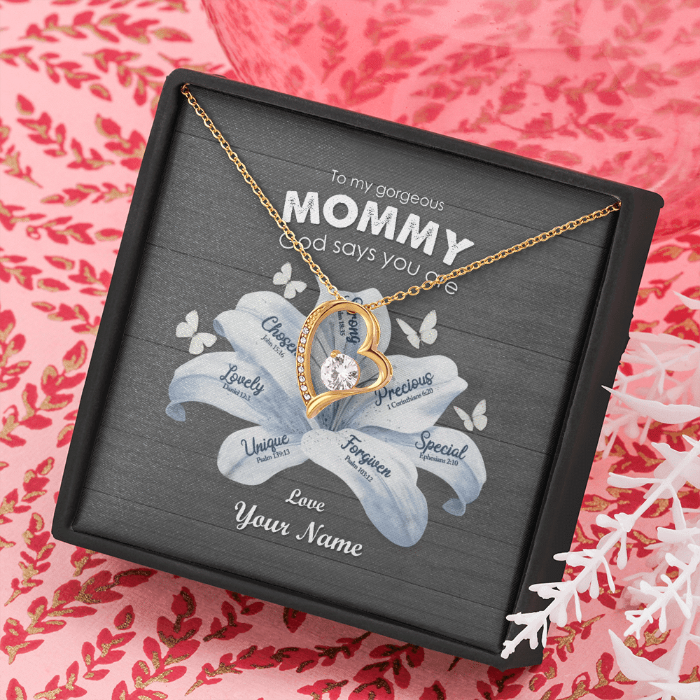 Necklace For Mom To My Gorgeous Mommy God Says You Are Custom Forever Love Necklace
